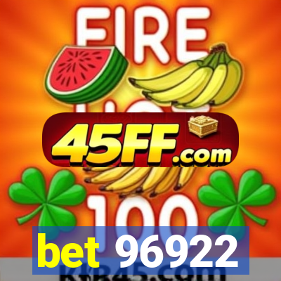 bet 96922
